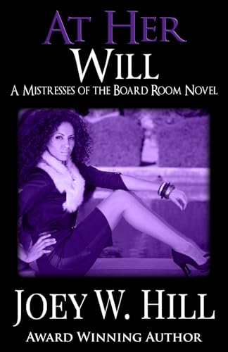 At Her Will: A Mistresses of the Board Room Novel von Story Witch Press