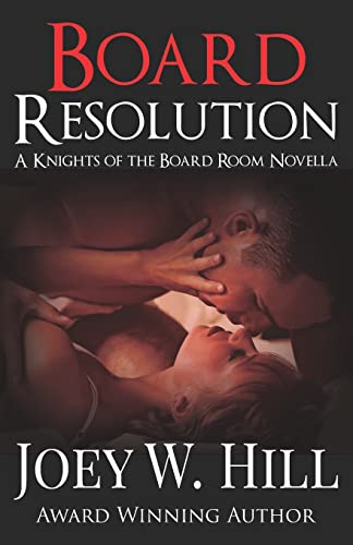 Board Resolution: A Knights of the Board Room Novella