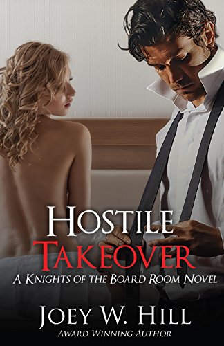 Hostile Takeover: A Knights of the Board Room Novel von Story Witch Press