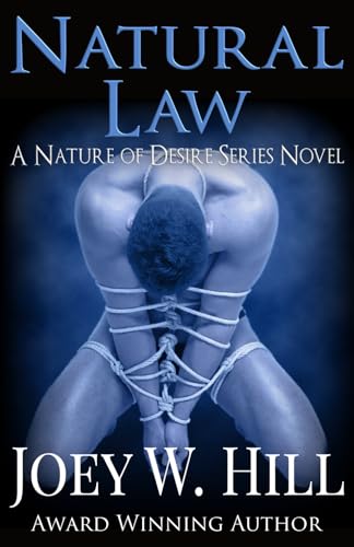 Natural Law: A Nature of Desire Series Novel von Story Witch Press