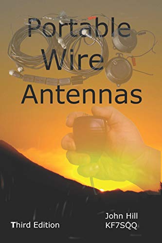 Portable Wire Antennas von Clear Springs Press, LLC