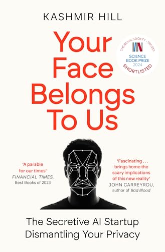 Your Face Belongs to Us: The Secretive Startup Dismantling Your Privacy