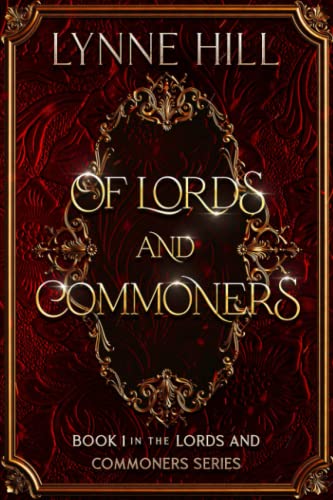 Of Lords and Commoners: Book 1 (Lords and Commoners Series, Band 1) von Independently published