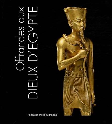 Offrandes Aux Dieux d'Egypte / Relie