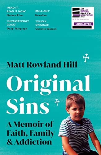 Original Sins: An extraordinary memoir of faith, family, shame and addiction von Vintage