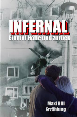 Infernal - Einmal Hölle und zurück