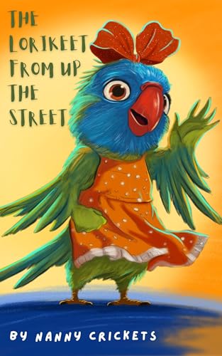 The Lorikeet from up the Street von Bermingham Books