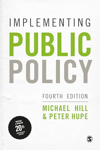 Implementing Public Policy: An Introduction to the Study of Operational Governance von Sage Publications