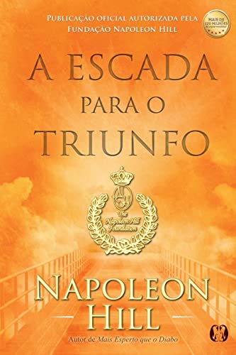A Escada para o Triunfo A Escada para o Triunfo