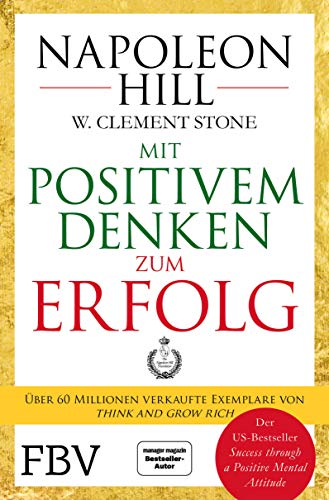 Mit positivem Denken zum Erfolg von Finanzbuch Verlag