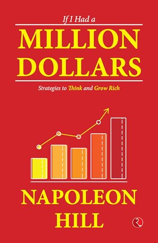 If I Had a Million Dollars: Strategies to Think and Grow Rich von Rupa Publications India