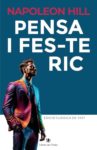 Pensa i fes-te ric (Fora de col·lecció, Band 0) von Llibres de L'Índex (Ediciones de La Tempestad, S.L.)