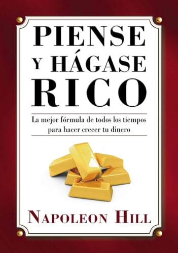 Piense y Hágase Rico (Think and Grow Rich Series)