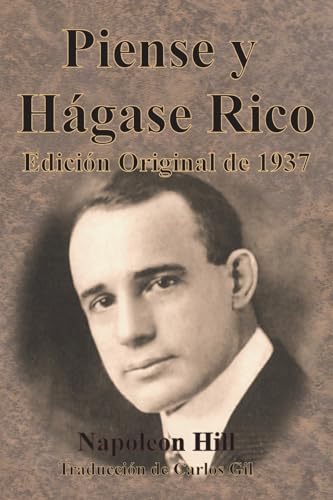 Piense y Hágase Rico Edición Original de 1937 Piense y Hágase Rico Edición Original de 1937 von Value Classic Reprints