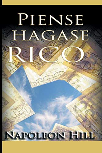 Piense y hagase rico Piense y hagase rico
