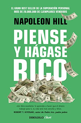 Piense y hágase rico: La riqueza y la realización personal al alcance de todos (Clave) von DEBOLSILLO