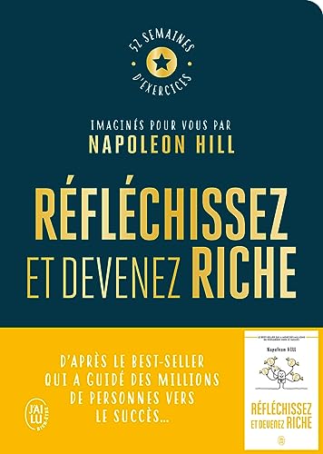 Réfléchissez et devenez riche - Le cahier d'exercices officiel: 52 semaines d'exercices imaginés pour vous par Napoleon Hill Réfléchissez et devenez riche - Le cahier d'exercices officiel: 52 semaines d'exercices imaginés pour vous par Napoleon Hill von J'AI LU