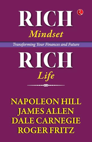 Rich Mindset, Rich Life: Transforming Your Finances and Future von Rupa Publications India