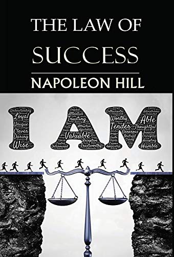 The Law of Success: You Can Do It, if You Believe You Can! The Law of Success: You Can Do It, if You Believe You Can!