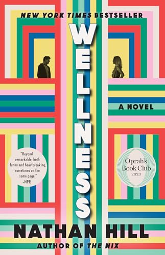 Wellness: A novel von Vintage