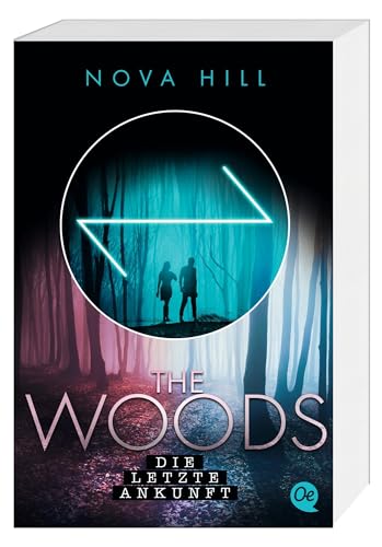 The Woods 3. Die letzte Ankunft