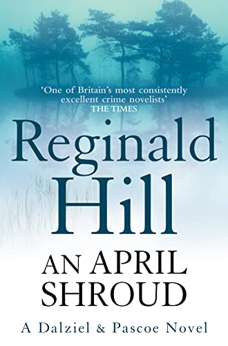 An April Shroud: A Dalziel & Pascoe Novel von HarperFiction