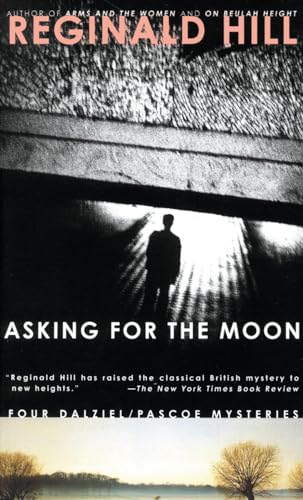 Asking for the Moon (Dalziel and Pascoe, Band 16)