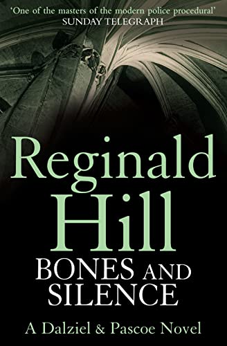 Bones and Silence (Dalziel & Pascoe, Band 11)