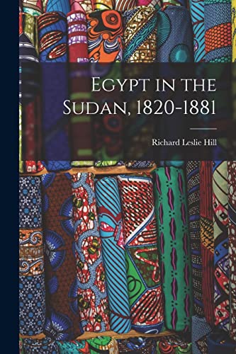 Egypt in the Sudan, 1820-1881 von Hassell Street Press