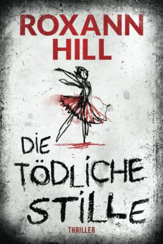 Die tödliche Stille: Thriller (Storm & Partner, Band 3)