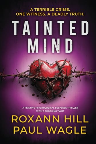 Tainted Mind: A riveting psychological suspense thriller with a shocking twist (Wolf and Gutenberg, Band 3)