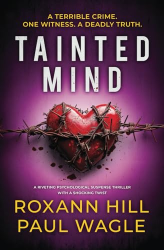 Tainted Mind: A riveting psychological suspense thriller with a shocking twist (Wolf and Gutenberg, Band 3) von Independently published