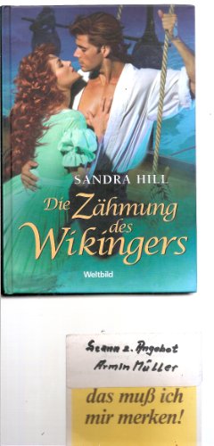 Die Zähmung des Wikingers (Historische Liebesromane. Bastei Lübbe Taschenbücher)