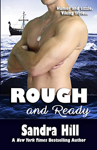 Rough and Ready (Viking Navy SEALs) von Sandra Hill Books