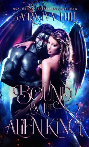 Bound by the Alien King (Salt Planet Giants) von Independently published