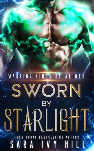 Sworn by Starlight (Warrior Kings of Alioth)