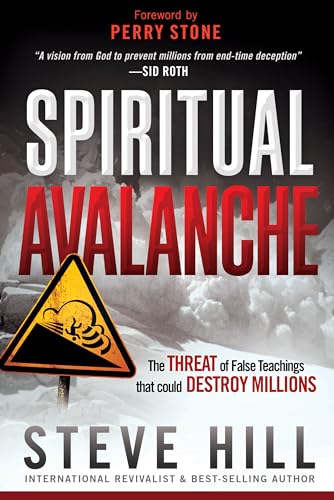 Spiritual Avalanche: The Threat of False Teachings That Could Destroy Millions