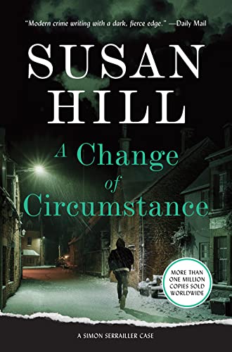 A Change of Circumstance: A Simon Serrailler Case (The Simon Serrailler Cases)