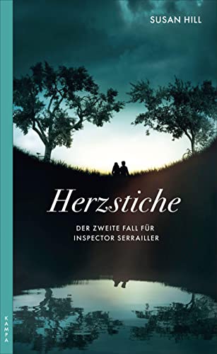Herzstiche: Der zweite Fall für Inspector Serrailler (EIn Fall für Inspector Serrailler) von Kampa Verlag