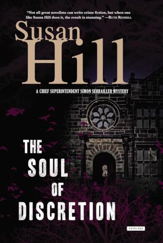 The Soul of Discretion: A Chief Superintendent Simon Serrailler Mystery (Chief Superintendent Simon Serrailler Mysteries, 8, Band 8)