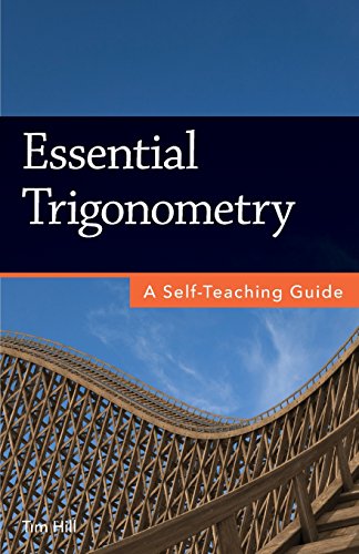 Essential Trigonometry: A Self-Teaching Guide von Questing Vole Press