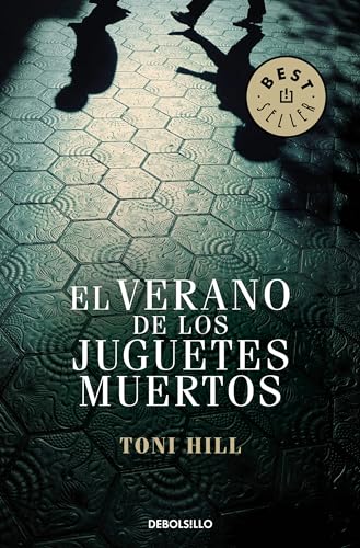 El Verano de los Juguetes Muertos (Best Seller, Band 1)