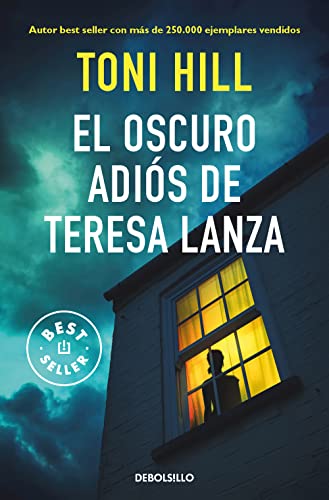 El oscuro adios de Teresa Lanza (Best Seller) von NUEVAS EDICIONES DEBOLSILLO S.L