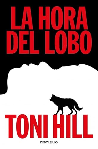 la hora del lobo (Best Seller, Band 2) von DEBOLSILLO