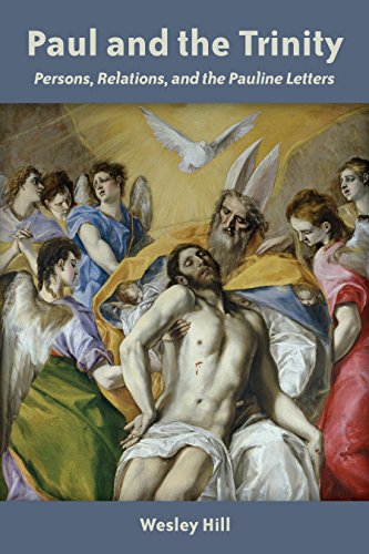 Paul and the Trinity: Persons, Relations, and the Pauline Letters Paul and the Trinity: Persons, Relations, and the Pauline Letters von William B. Eerdmans Publishing Company