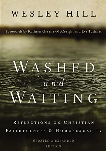 Washed and Waiting: Reflections on Christian Faithfulness and Homosexuality von Zondervan