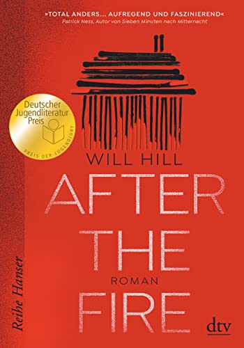 After the Fire - Ausgezeichnet mit dem Deutschen Jugendliteraturpreis 2021: Roman (Reihe Hanser) von dtv Verlagsgesellschaft