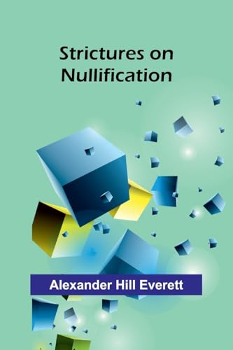 Strictures on Nullification von Alpha Edition