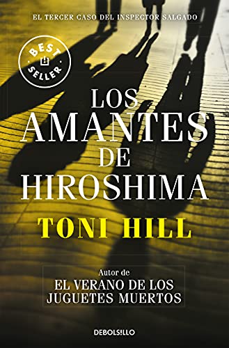 Inspector Salgado 3. Los amantes de Hiroshima (Best Seller, Band 3)