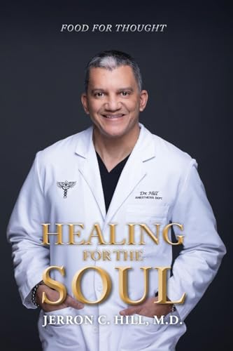 Healing for the Soul: Food for Thought Healing for the Soul: Food for Thought von Trilogy Christian Publishing, Inc.
